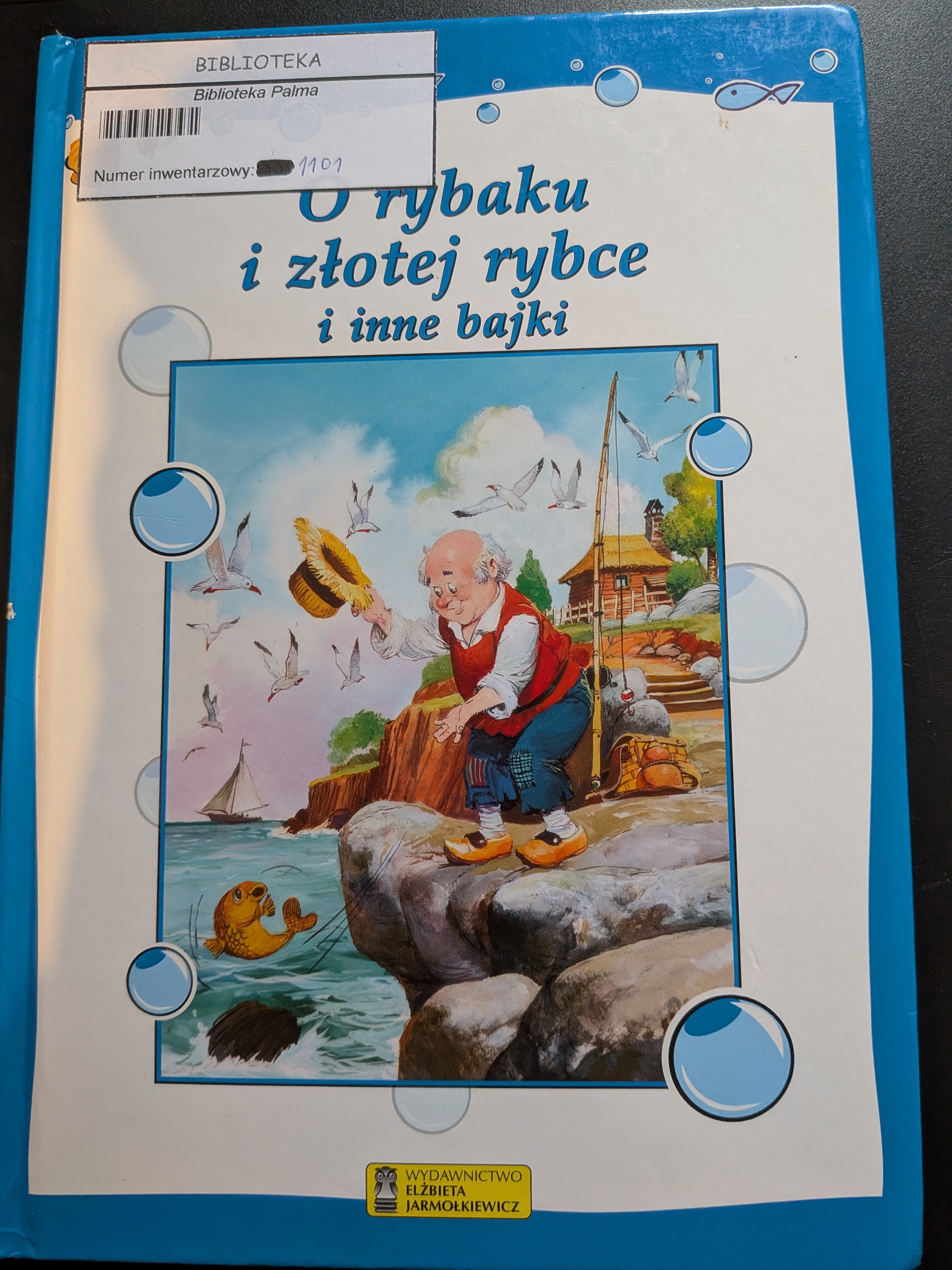 O rybaku i złotej rybce i inne bajki